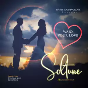 Soltune - Your Love